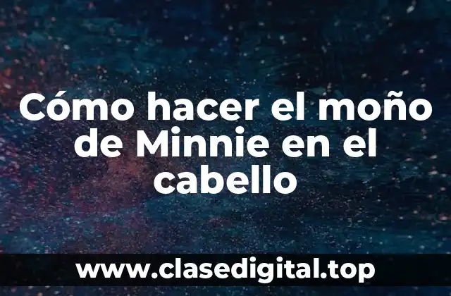 ¡Descubre el secreto del moño de Minnie!