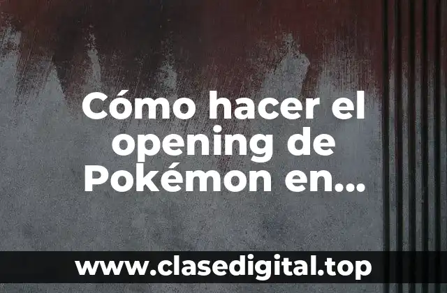 Cómo hacer el opening de Pokémon en guitarra
