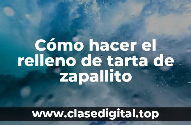 Cómo hacer el relleno de tarta de zapallito