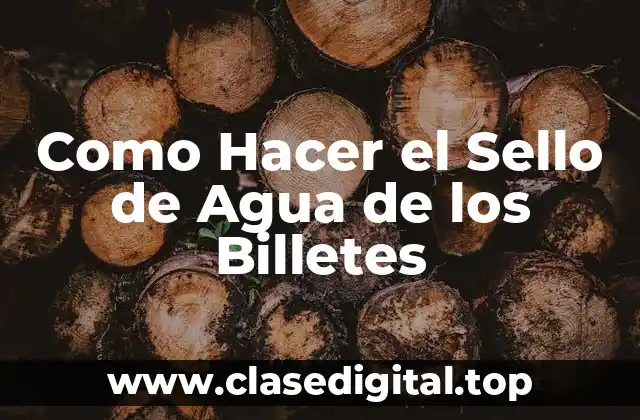 Como Hacer el Sello de Agua de los Billetes