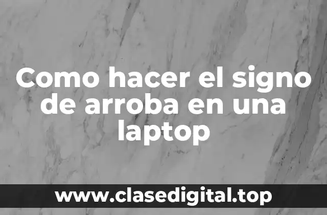 ¿Qué es el símbolo de arroba y para qué se utiliza?