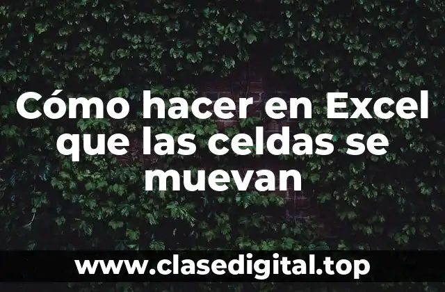 Mover celdas en Excel