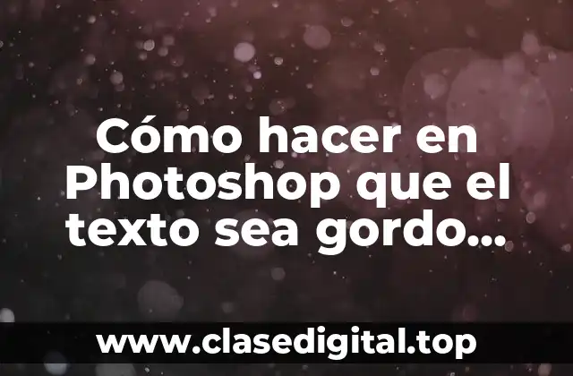 ¿Qué es el estilo de texto en Photoshop?