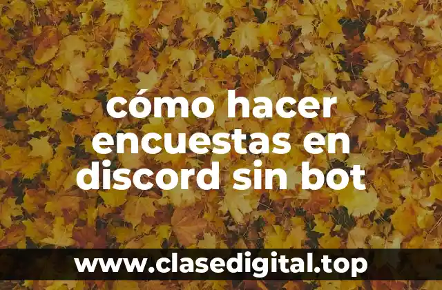 cómo hacer encuestas en discord sin bot