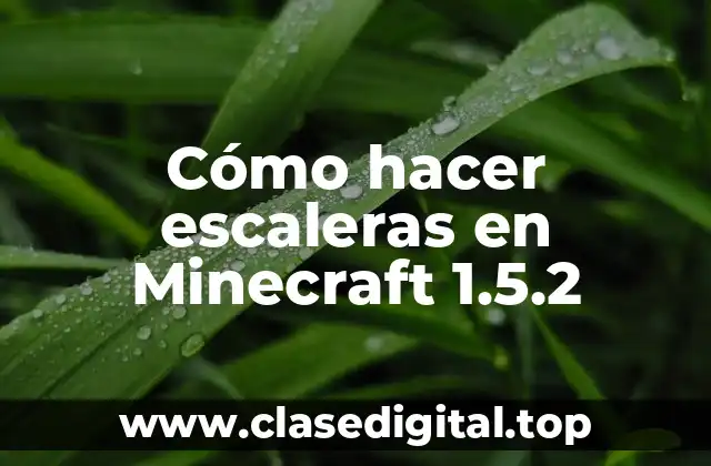 Cómo hacer escaleras en Minecraft 1.5.2