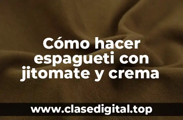 Cómo hacer espagueti con jitomate y crema