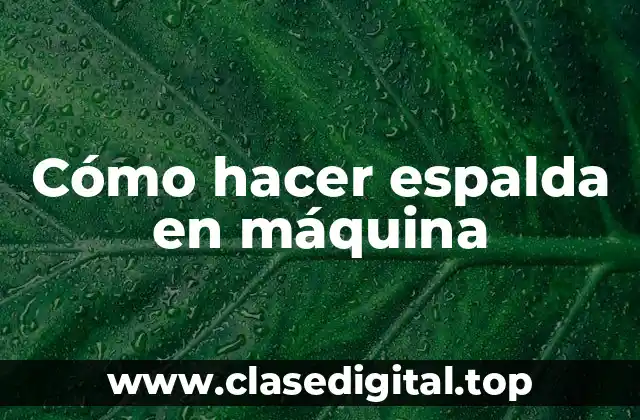 Cómo hacer espalda en máquina