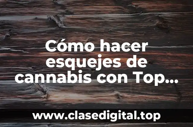 Cómo hacer esquejes de cannabis con Top Crop