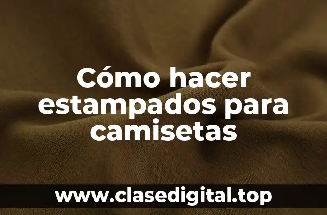 Cómo hacer estampados para camisetas