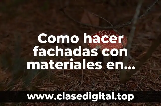 Como hacer fachadas con materiales en Autocad