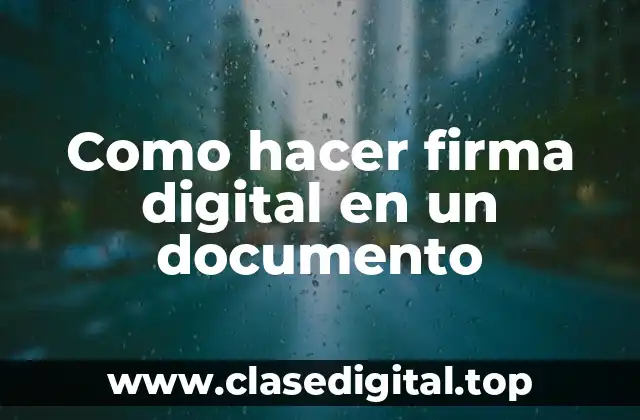 Como hacer firma digital en un documento