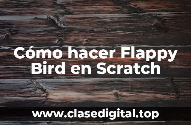 Cómo hacer Flappy Bird en Scratch