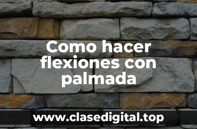 Como hacer flexiones con palmada