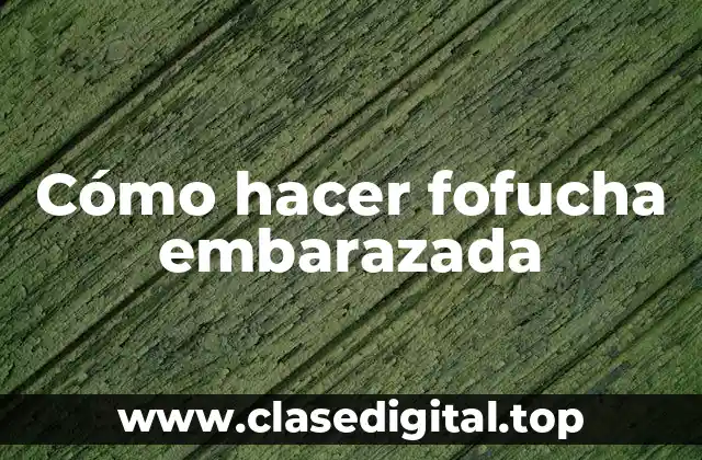 Cómo hacer fofucha embarazada