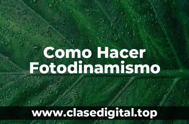 Como Hacer Fotodinamismo