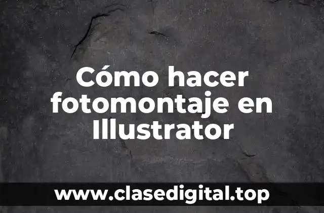 Cómo hacer fotomontaje en Illustrator