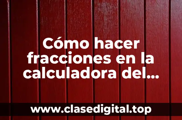Cómo hacer fracciones en la calculadora del iPhone