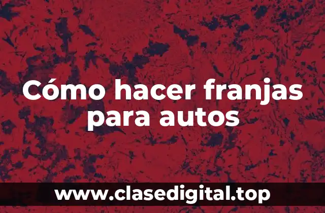 Cómo hacer franjas para autos