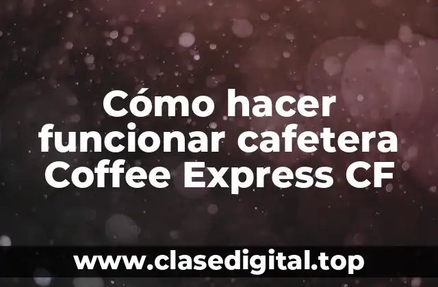 Cómo hacer funcionar cafetera Coffee Express CF-1500 NG