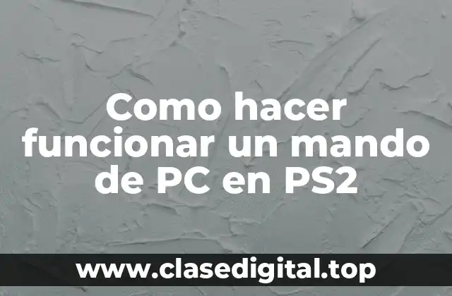 ¿Qué es un mando de PC y cómo se usa en una consola PS2?