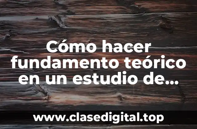 Fundamento teórico en un estudio de municipio