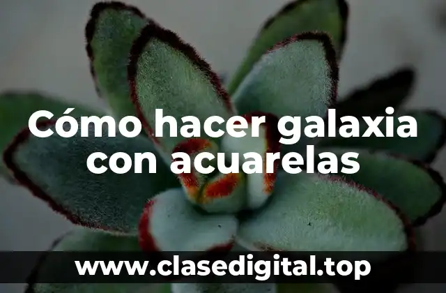 Cómo hacer galaxia con acuarelas