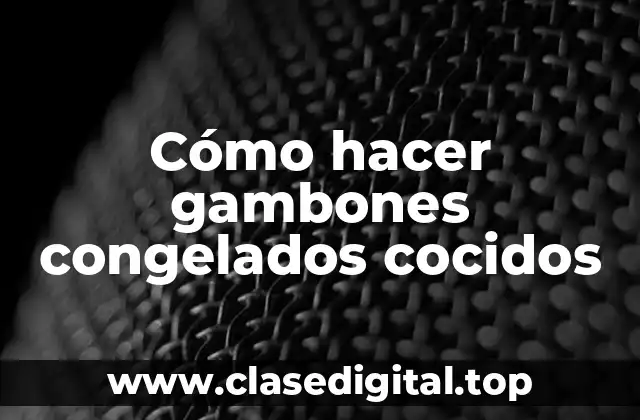 Gambones congelados cocidos