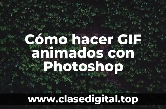 ¿Qué es un GIF animado y cómo se crea con Photoshop?