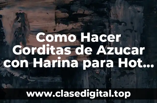 Como Hacer Gorditas de Azucar con Harina para Hot Cakes