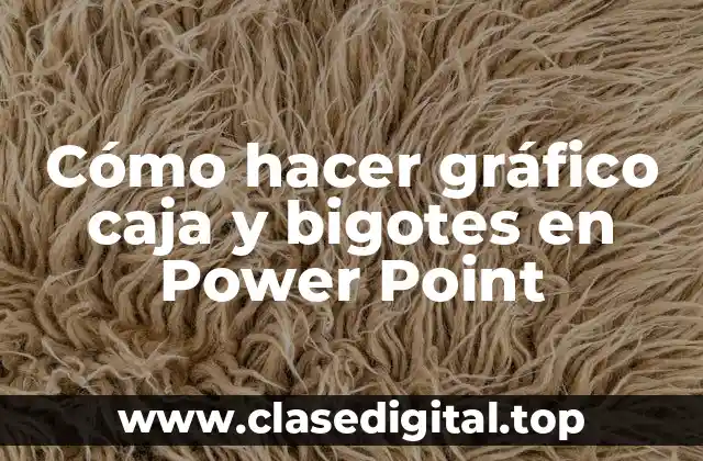 Cómo hacer gráfico caja y bigotes en Power Point