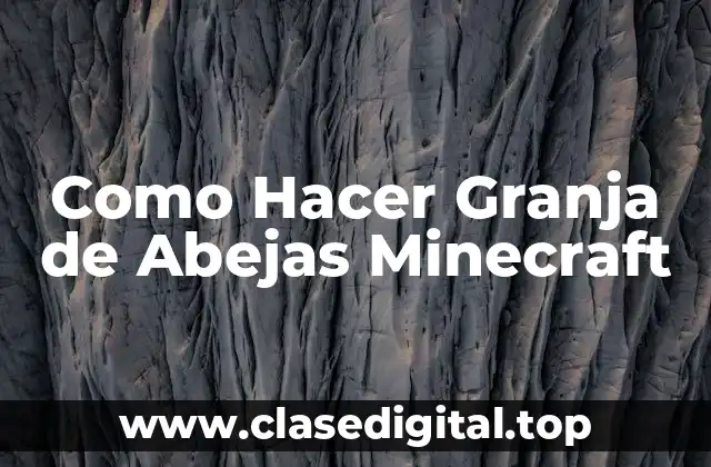 Como Hacer Granja de Abejas Minecraft