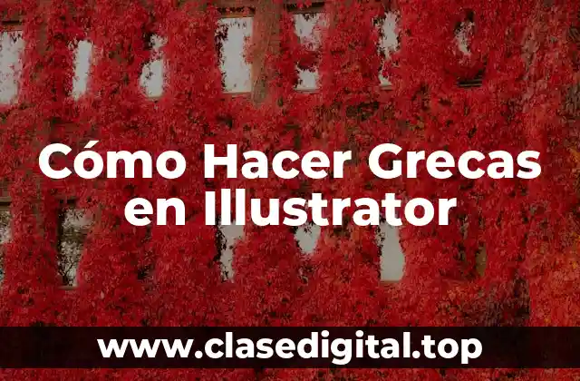 Cómo Hacer Grecas en Illustrator