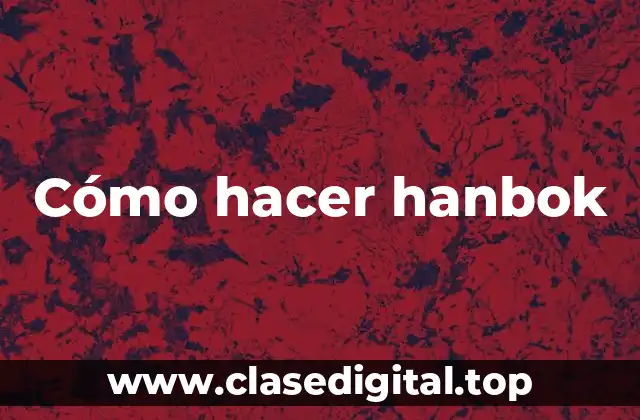 ¿Qué es un hanbok?