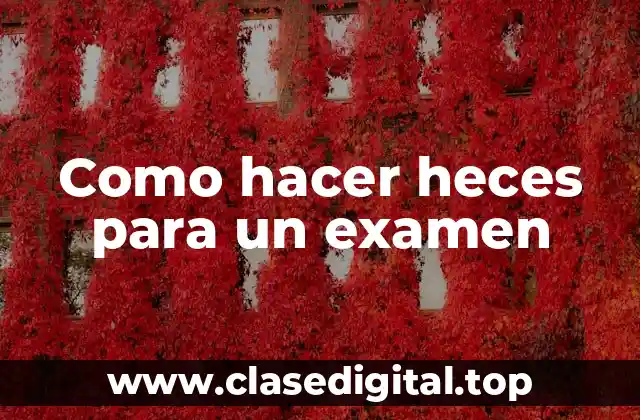 Como hacer heces para un examen