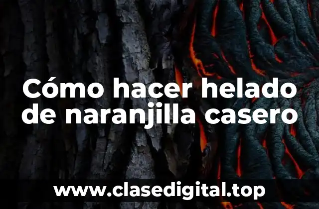 Cómo hacer helado de naranjilla casero