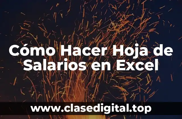 Cómo Hacer Hoja de Salarios en Excel