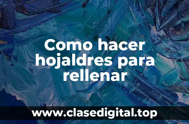 Como hacer hojaldres para rellenar