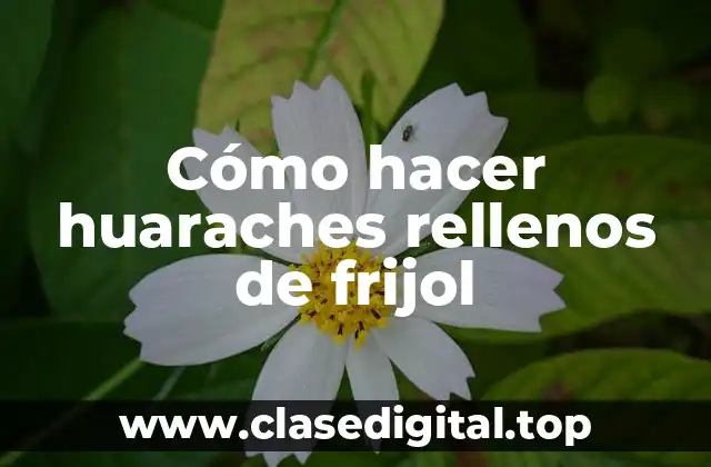 Cómo hacer huaraches rellenos de frijol