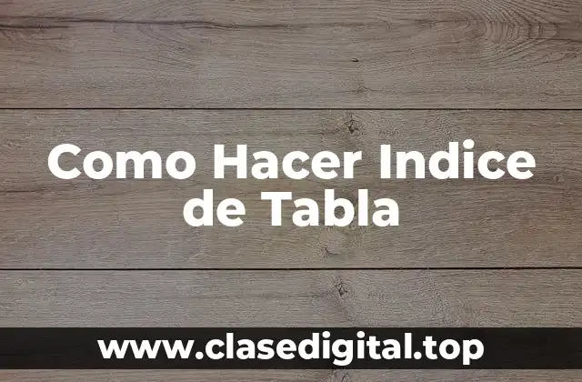 Como Hacer Indice de Tabla