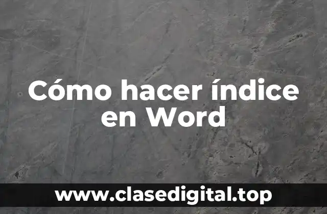 Cómo hacer índice en Word