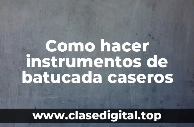 ¿Qué es una batucada y para qué sirve?