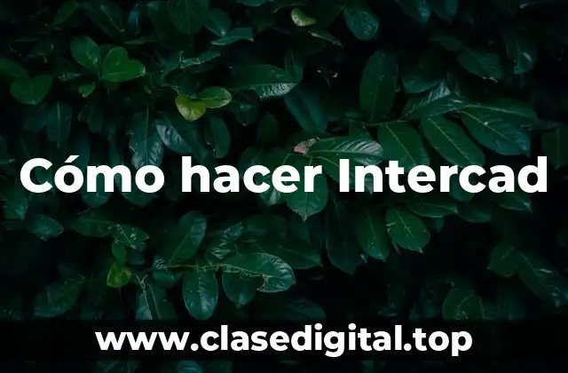 Intercad, un estándar para el intercambio de diseño