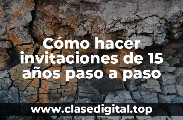 Cómo hacer invitaciones de 15 años paso a paso