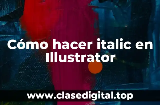 Cómo hacer italic en Illustrator