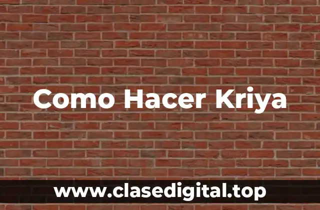 Como Hacer Kriya