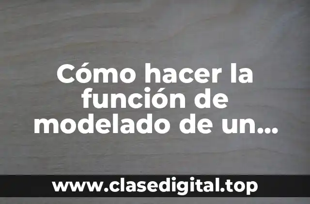 Cómo hacer la función de modelado de un parque