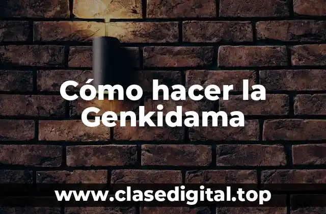 Cómo hacer la Genkidama
