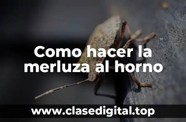 La merluza al horno, una receta clásica