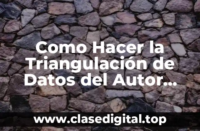 Como Hacer la Triangulación de Datos del Autor Actores