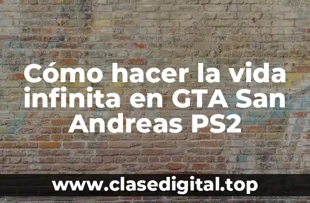 Cómo hacer la vida infinita en GTA San Andreas PS2